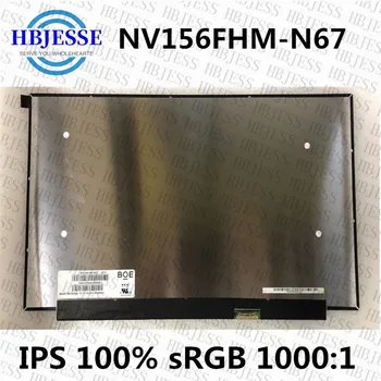 Оригинальный NV156FHM-N67 для BOE Экран IPS Матовая ЖК-матрица для Ноутбука 15,6 FHD 1920X1080 светодиодный Дисплей NV156FHM N67 Замена